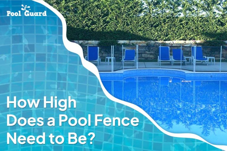 How High Does a Pool Fence Need to Be