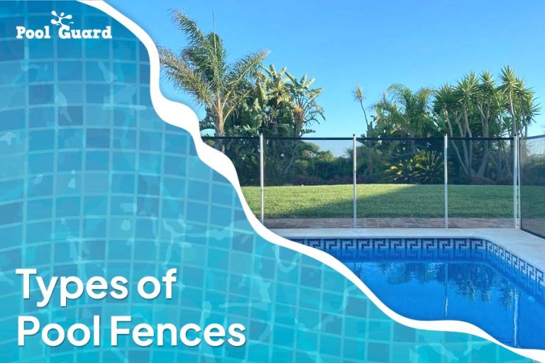 Types of Pool Fences